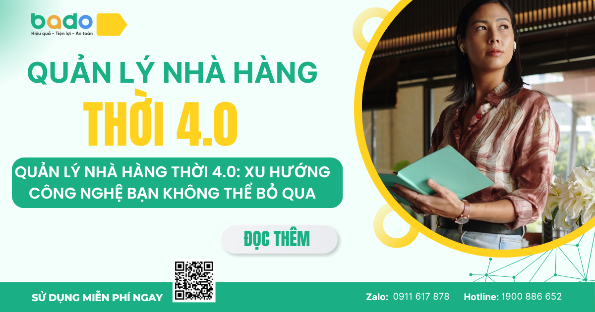 Bài viết phân tích sự chuyển đổi trong quản lý nhà hàng thời 4.0, từ phương pháp thủ công sang vận hành bằng công nghệ và dữ liệu. Nội dung làm rõ lợi ích của phần mềm quản lý bán hàng trong việc tối ưu quy trình, giảm thất thoát và nâng cao hiệu suất. Đồng thời nhấn mạnh vai trò của tự động hóa, quản lý từ xa và phân tích dữ liệu trong ngành FnB. Giải pháp Bado FnB Advanced 2026 được giới thiệu như công cụ toàn diện giúp nhà hàng vận hành hiệu quả và phát triển bền vững.