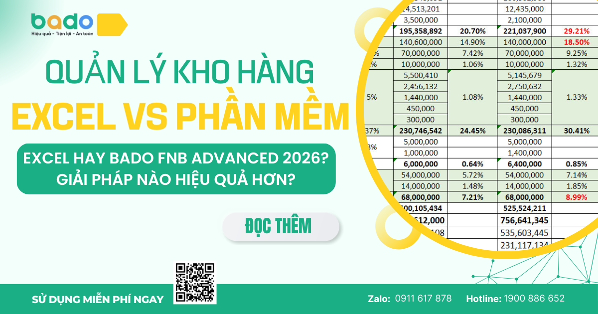 Quản lý kho nhà hàng bằng Excel có còn phù hợp? So sánh với phần mềm Bado FnB Advanced 2026