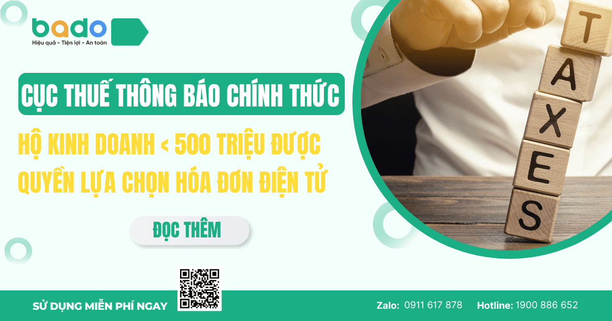 Cục Thuế Thông Báo Chính Thức: Hộ Kinh Doanh Dưới 500 Triệu Đồng/Năm Được Quyền Lựa Chọn Hóa Đơn Điện Tử