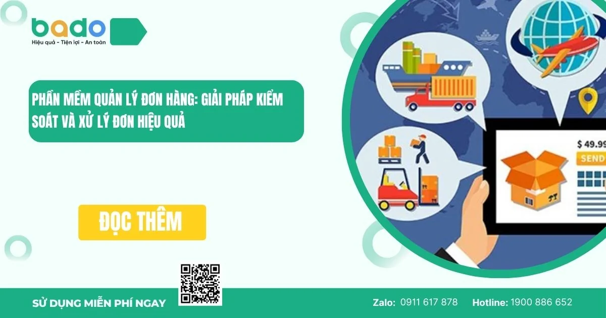 Phần mềm quản lý đơn hàng: Giải pháp kiểm soát và xử lý đơn hiệu quả