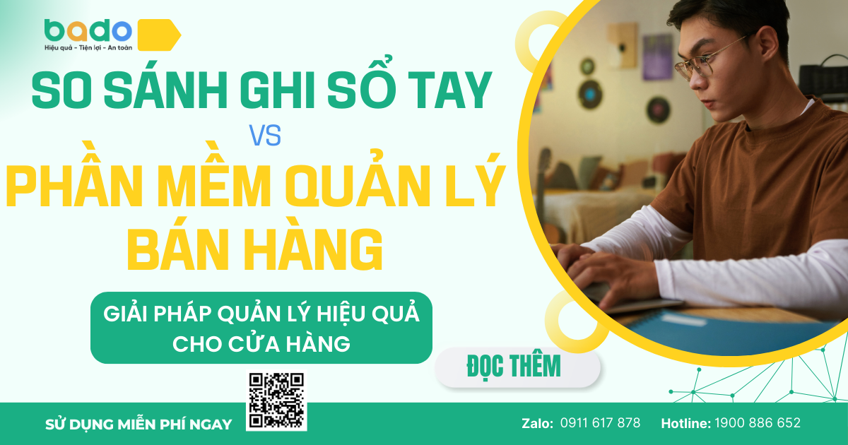 Ghi Sổ Tay Hay Phần Mềm Quản Lý Bán Hàng? Giải Pháp Quản Lý Hiệu Quả Cho Cửa Hàng