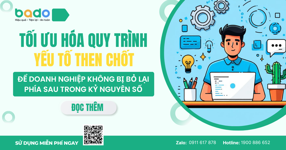 Làm rõ vai trò của tối ưu hóa quy trình trong bối cảnh kinh doanh 2026, giúp doanh nghiệp loại bỏ điểm nghẽn, tiết kiệm chi phí và nâng cao trải nghiệm khách hàng. Đồng thời phân tích lợi ích cốt lõi và lý do doanh nghiệp cần triển khai ngay. Giải pháp Bado được giới thiệu như nền tảng hỗ trợ số hóa toàn diện, tự động hóa vận hành và tạo lợi thế cạnh tranh bền vững.